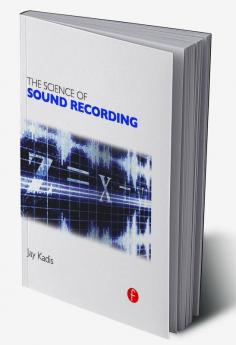 Science of Sound Recording