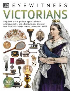 DK Eyewitness: Victorians