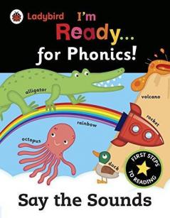 LB I'm Ready for Phonics : Say the Sound