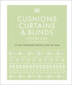 Cushions, Curtains and Blinds Step by Step