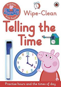 Practise With Peppa Wipe Clean Telling The Time