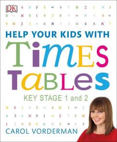 Help Your Kids with Times Tables Ages 5-11 (Key Stage 1-2)