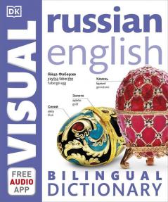 Russian-English Bilingual Visual Dictionary with Free Audio App (DK Bilingual Visual Dictionary)