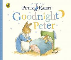 Peter Rabbit Tales Ã» Goodnight Peter