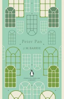 Peter Pan (The Penguin English Library)