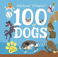 100 Dogs [Board book] Michael Whaite