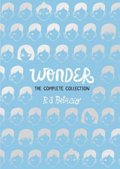 Wonder: The Complete Collection [Hardcover] R. J. Palacio