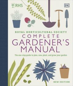 RHS Complete Gardener's Manual: The one-