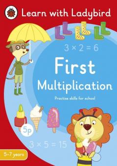 First Multiplication A Learn with Ladybird Activity Book 5-7 years Ideal for home learning