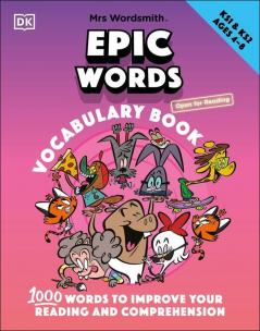 Mrs Wordsmith Epic Words Vocabulary Book Ages 4-8 (Key Stages 1-2)