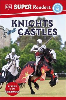 DK Super Readers Level 4 Knights and Castles