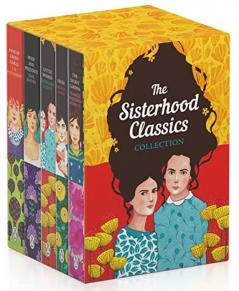 Sisterhood Classics Boxset (5 Books) A Beautiful New Boxset Featuring Five Fabulous Novels From Unforgettable Women Writers