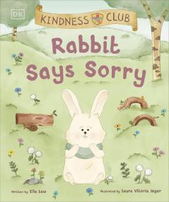 Kindness Club Rabbit Says Sorry