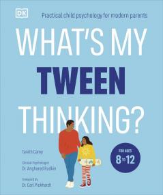 What's My Tween Thinking?