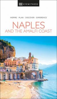 DK Eyewitness Naples and the Amalfi Coast