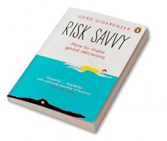 Risk Savvy