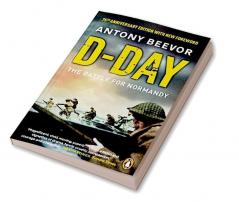 D-Day : The Battle for Normandy