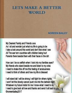 LETS MAKE A BETTER WORLD