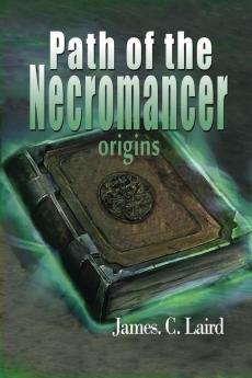 Path of the Necromancer - Origins