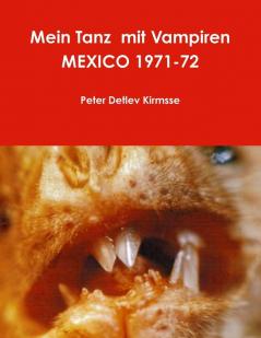 Mein Tanz  mit Vampiren     MEXICO 1971-72