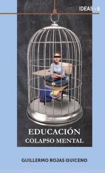 EDUCACIÓN COLAPSO MENTAL