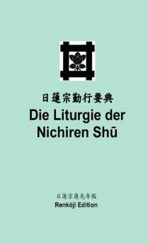 Die Liturgie der Nichiren Shū  (Taschenbuch)