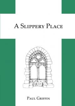 A Slippery Place