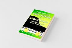 Learn How to Play Piano / Keyboard For Absolute Beginners