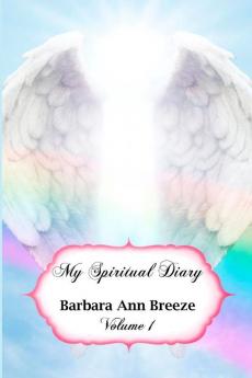 My Spiritual Diary Volume 1