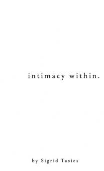 intimacy within.