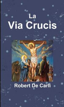 La Via Crucis