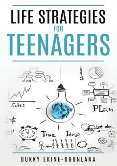 Life Strategies for Teenagers