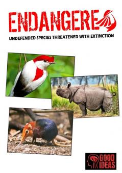 ENDANGERED - Undefended species threatened with extinction