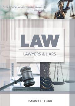 Law Lawyers And Liars