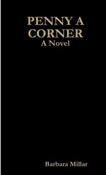 Penny A Corner A Novel