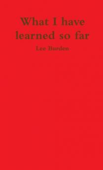 What I have learned so far