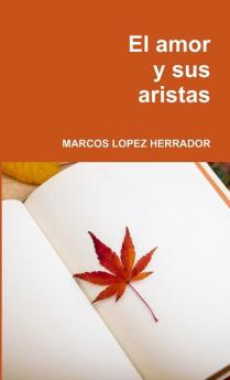 EL AMOR Y SUS ARISTAS
