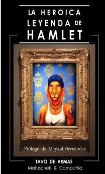 Heroica Leyenda de Hamlet