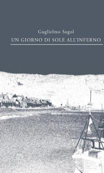 Un giorno di sole all'inferno