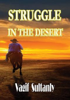 Struggle in the Desert