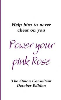 Power your pink Rose