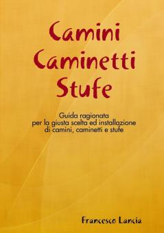 Camini Caminetti Stufe