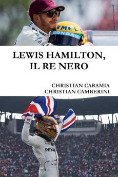 LEWIS HAMILTON IL RE NERO