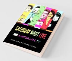 Saturday Night Live and American TV