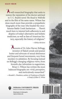 Dr. John Harvey Kellogg and the Religion of Biologic Living