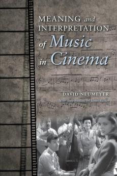 Meaning and Interpretation of Music in Cinema