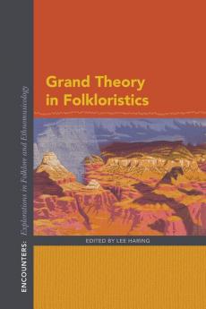 Grand Theory in Folkloristics