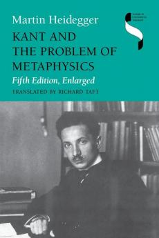 Kant and the Problem of Metaphysics Fifth Edition Enlarged