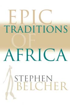 Epic Traditions of Africa