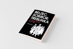 Belzec Sobibor Treblinka
